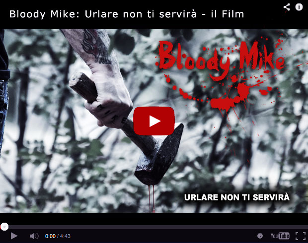 Bloody Mike – il Film