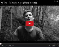 Andryx – Si mette male (brano inedito)